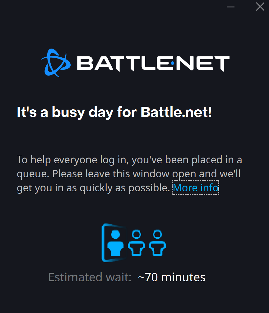 TravisJ365's tweet photo. @Warcraft Apparently it doesn't matter what I'm excited about.  I can't even play WoW, Diablo, nothing Blizzard.  #battlenetqueue https://t.co/rdfcqgfexk