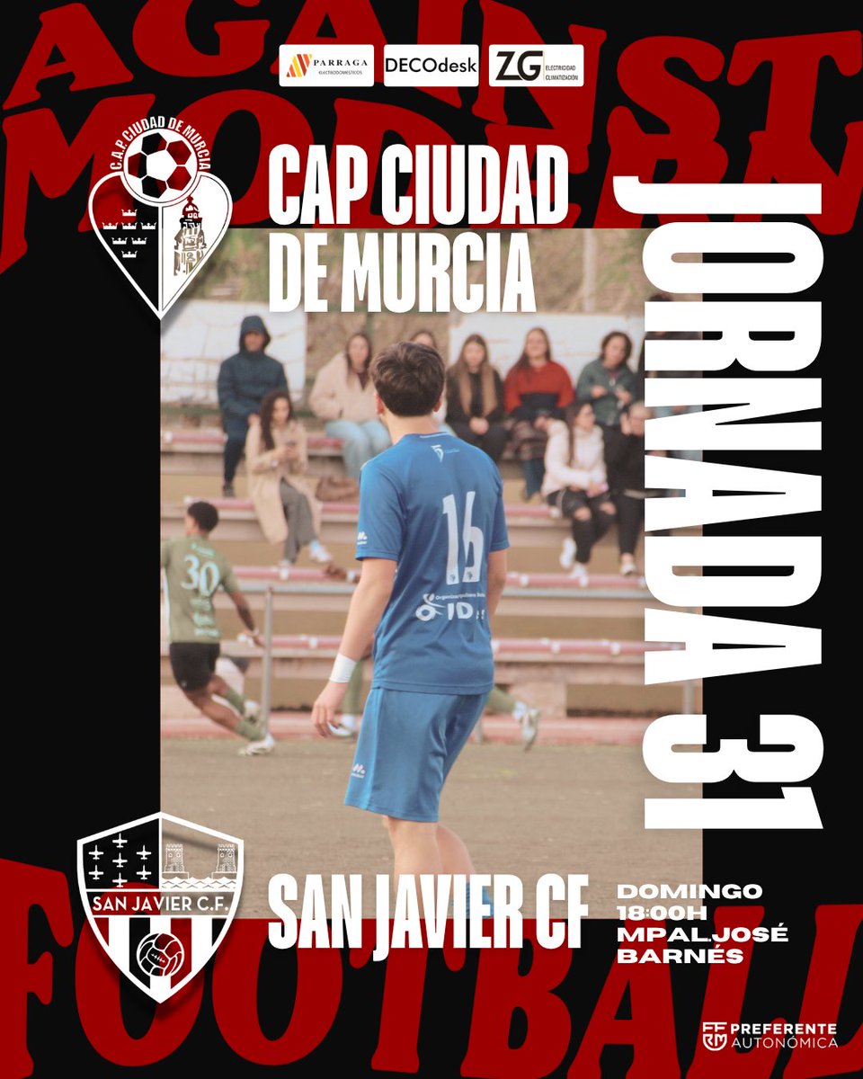 CiudadDeMurcia's tweet photo. ⚽️ 𝗝𝗢𝗥𝗡𝗔𝗗𝗔 𝟯𝟭
🆚️ #CDM - #SJCF
🏆 #PreferenteAutonómica
📆 Domingo 26 de abril
⏰ 18:00
🏟️ Mpal. José Barnés
#SinTiNoHayCiudad
#Ciudad2526 ❤️🖤 https://t.co/OHYabCFvKO