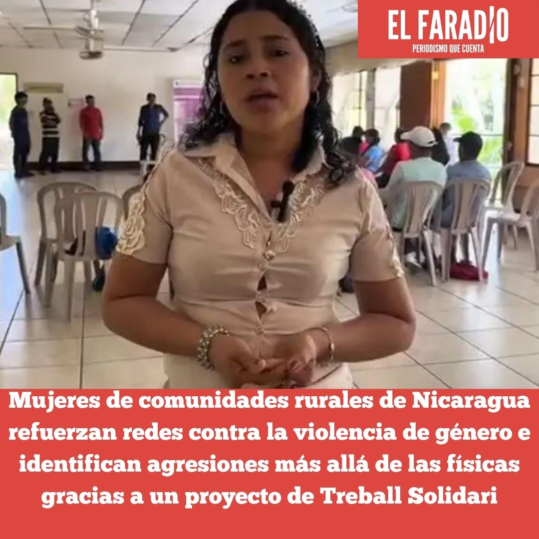 elfaradio's tweet image. Mujeres de comunidades rurales de Nicaragua refuerzan redes contra la violencia de género e identifican agresiones más allá de las físicas gracias a un proyecto de @treballsolidari , miembro de @CantabriaONGD 
elfaradio.com/2026/04/21/muj…
#ViolenciaMachista #Proyecto #ONGD