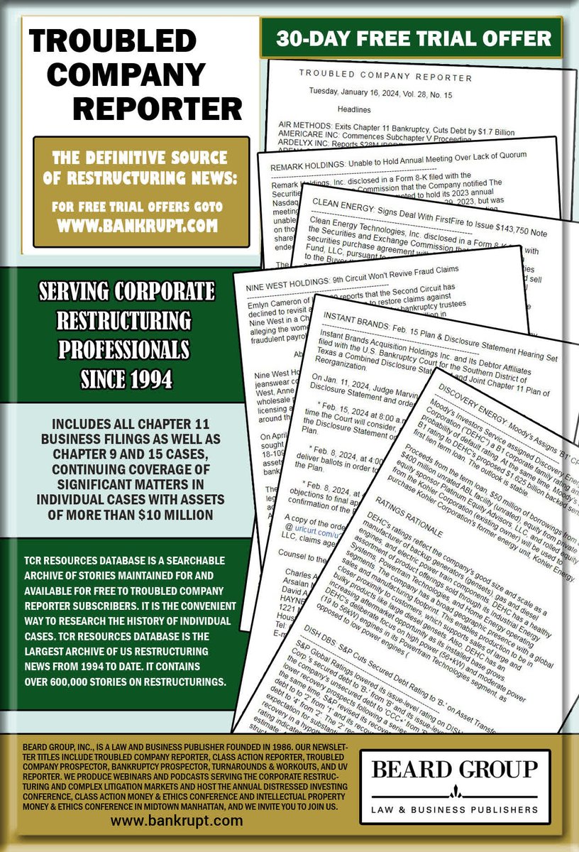 beardgroupinc's tweet image. For a 30-Day FREE TRIAL of Troubled Company Reporter visit:

bgsub.pairsite.com

#finance #lawyer #financialplanning #financialadvisor #consultant #investing #bankruptcy #turnaround #restructuring