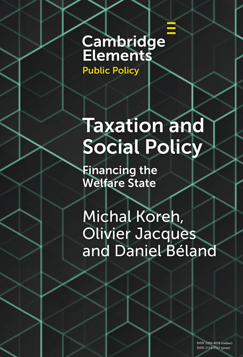 CUP_PoliSci's tweet image. New Cambridge Element, Taxation and Social Policy, by Michal Koreh, Olivier Jacques @Olijacques89 and Daniel Béland @danielbeland, out now! Read Open Access at 
cup.org/4mHt4et
#cambridgeelements #openaccess #politics