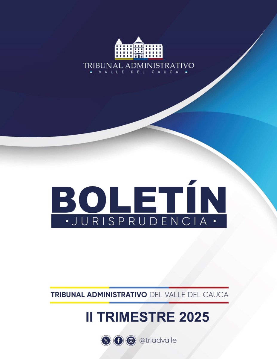 triadvalle's tweet photo. Boletín jurisprudencial del Tribunal Administrativo del Valle del Cauca. Edición del segundo trimestre del  2025. Consúltelo a través del QR de la publicación. https://t.co/hLvXITWgwF