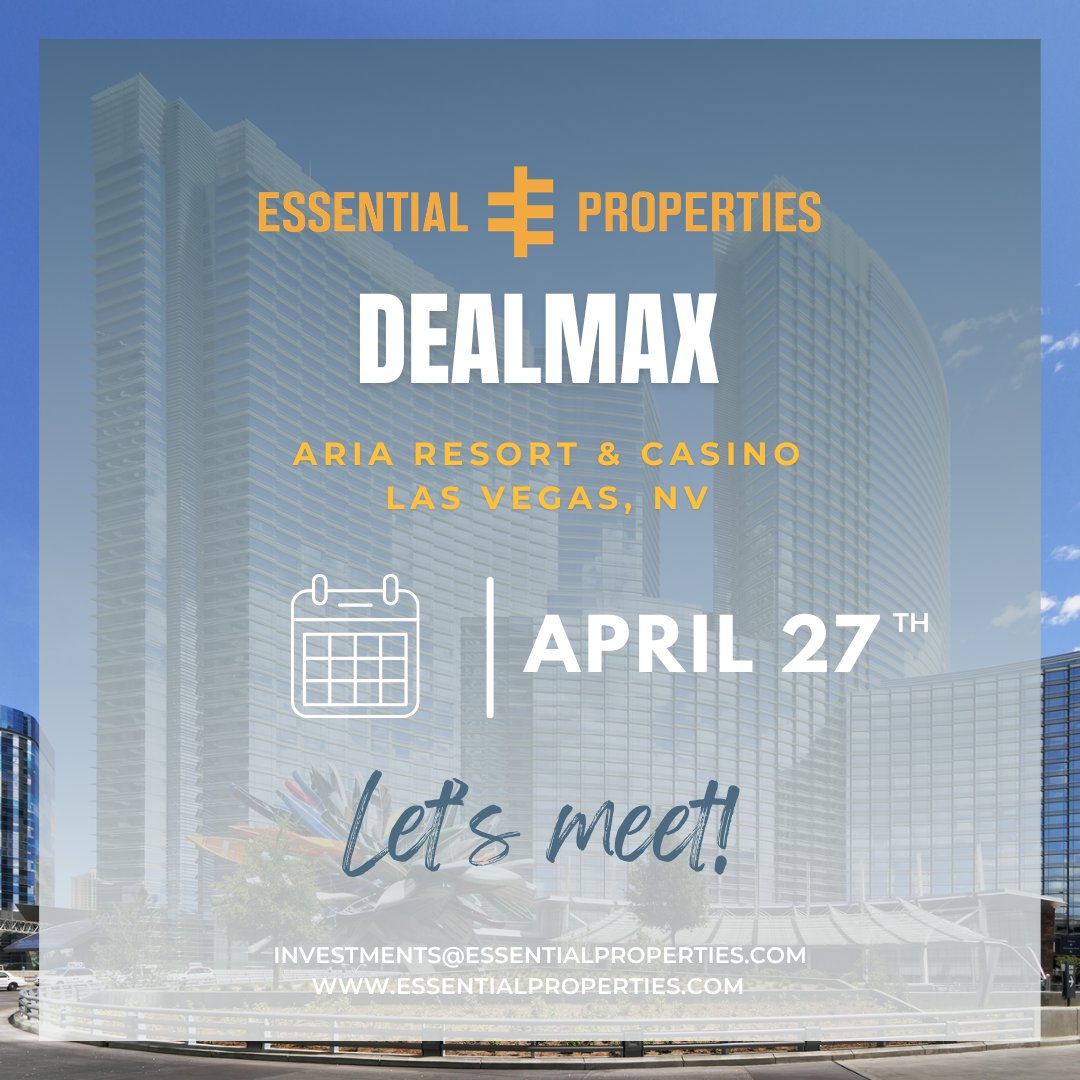 We’ll be in Las Vegas next week for DealMAX 2026! If you’re an operator attending and evaluating capital options to fund expansion, let’s connect. 📈 

Send us a message if you're interested in meeting!
investments@essentialproperties.com