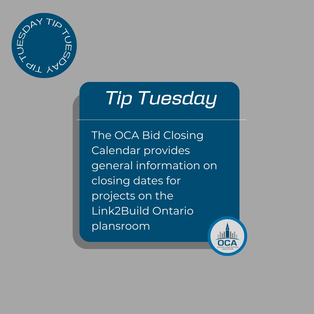 ConstructionOtt's tweet image. #TipTuesday is all about sharing useful tips with our OCA Community #MyOCA

The Bid Closing Calendar is provided for general information only. All project details are listed on the Link2Build Electronic Plansroom platform, which is accessible only through OCA membership
