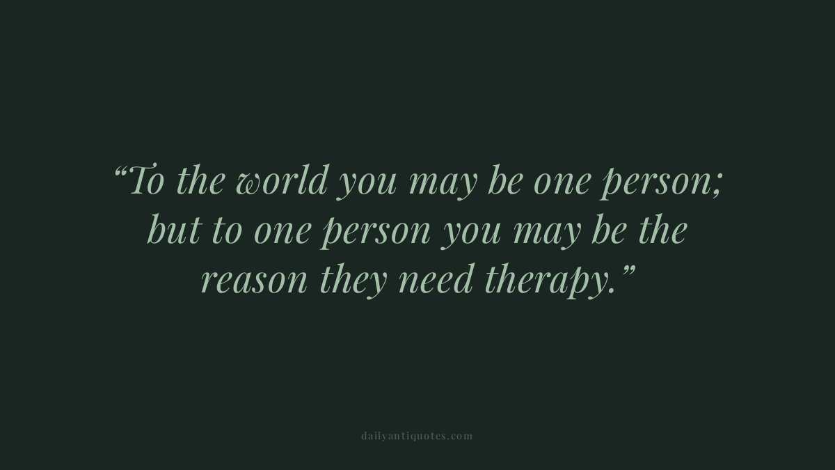 dailyantiquotes's tweet image. “To the world you may be one person; but to one person you may be the reason they need therapy.” — Day 63

dailyantiquotes.com

#AntiQuotes #QuoteOfTheDay #Sarcasm