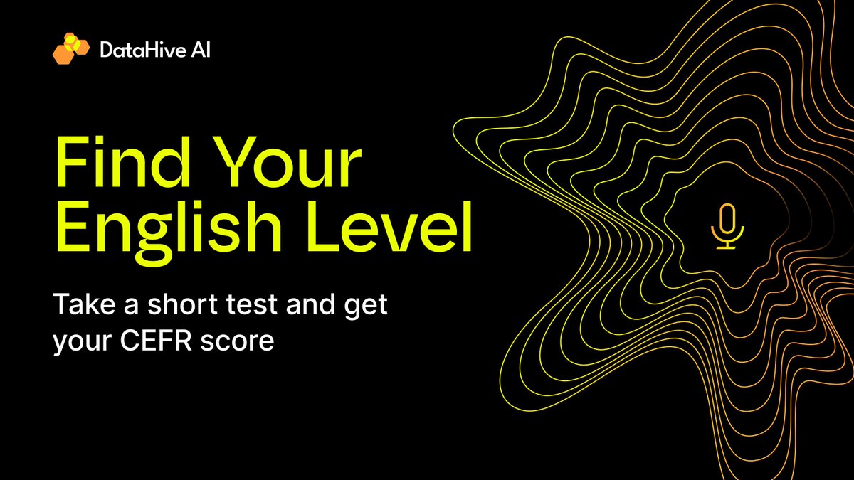 Check Your English Level at DataHive AI!

We’ve just launched English Proficiency Test - our official English Language Test based on the CEFR standard.

dashboard.datahive.ai/missions/necta…

Take the test and discover your real English level according to international certification!