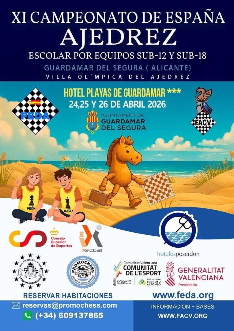 AjedrezEspanola's tweet image. Campeonato de España Escolar por Equipos.
🏃‍♀️🏃‍♂️Escolar por Equipos S12 y S16.
🕰️ 24,25 y 26 de Abril 2026.
🏢 Lugar: Hotel Playas de Guardamar. #escolar #equipos #guardamardelsegura #ajedrezespañol