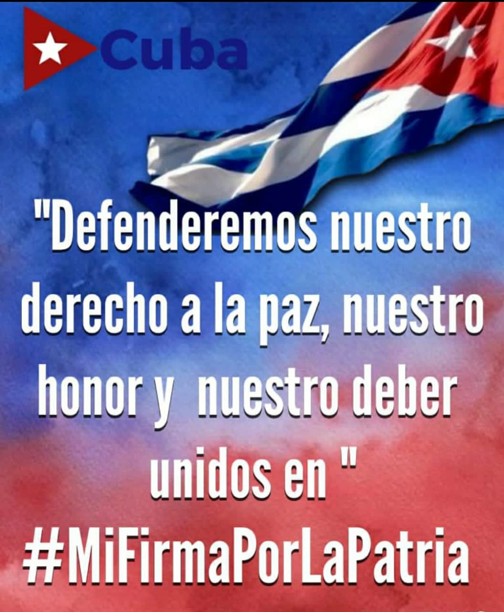 #CubaEstáFirme #MiFirma