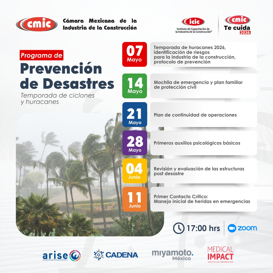 🚨🌪️ Prepárate con el Programa de Prevención de Desastres de la #CMIC y el #ICIC
 
 📅 Del 7 de mayo al 11 de junio
 🕔 17:00 hrs | 💻 Zoom
 
Especialistas compartirán herramientas clave para actuar ante riesgos.
  Regístrate:
cmic.org.mx/cmic/eventos/p…
#CMICTeCuida #Huracanes2026