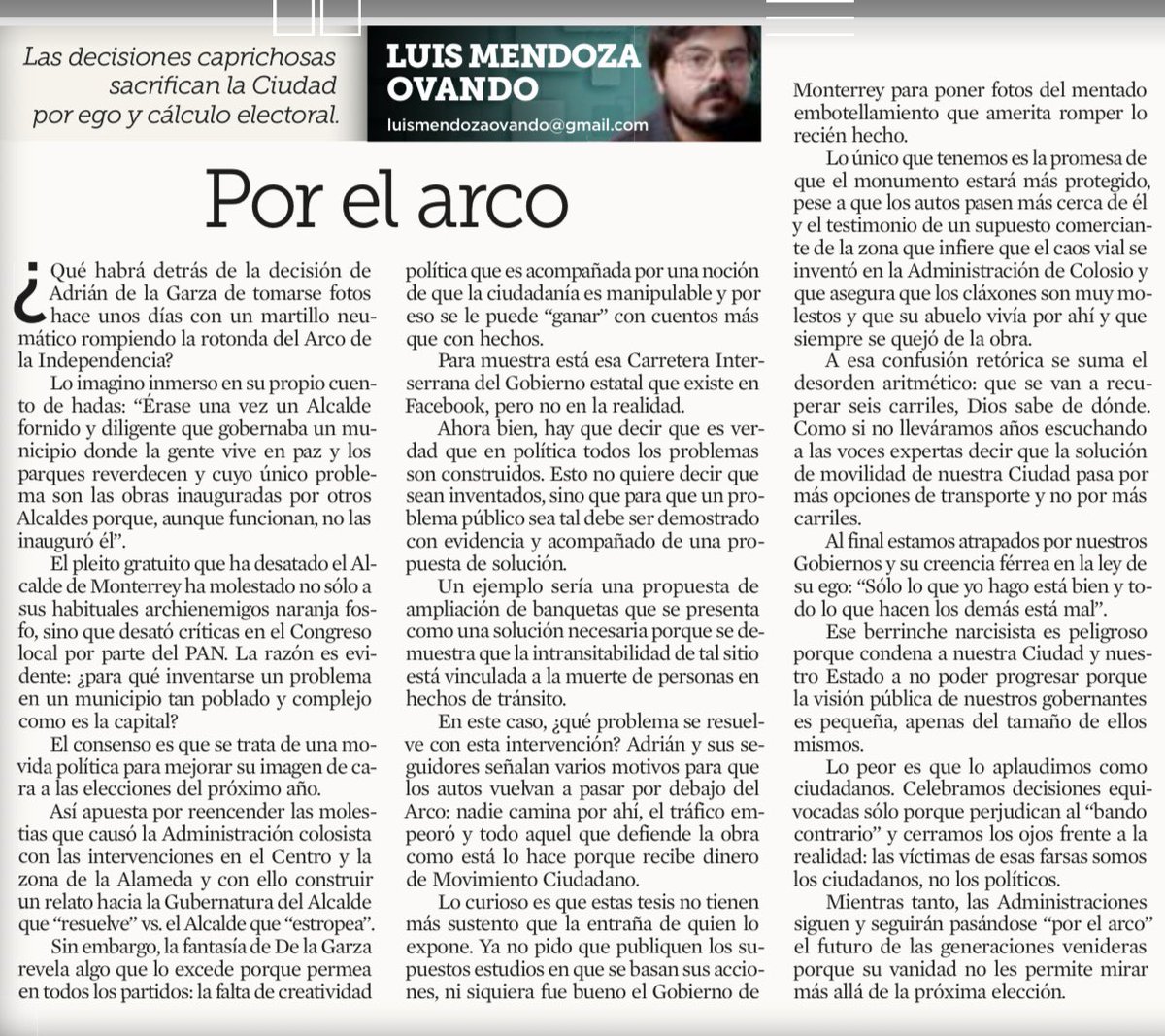 SoyOtroLuis's tweet photo. Hoy escribo en @elnorte sobre la destrucción de la plaza del arco de la independencia por parte del gobierno de Adrián de la Garza, la vanidad de los políticos (todos) y el fanatismo de quienes los defienden con tal de que su “equipo” gane. https://t.co/cmRN1DPILF