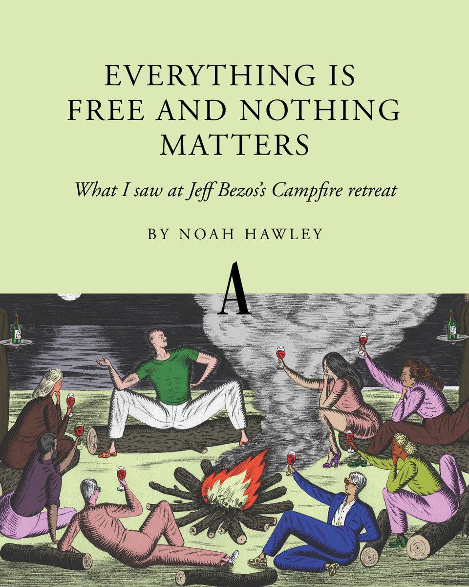 The world’s richest men “have clearly left the world of consequences behind,” Noah Hawley writes. “Their actions are only ever judged by themselves.” Here’s what Hawley learned about the ultra-wealthy at Jeff Bezos’s Campfire retreat: