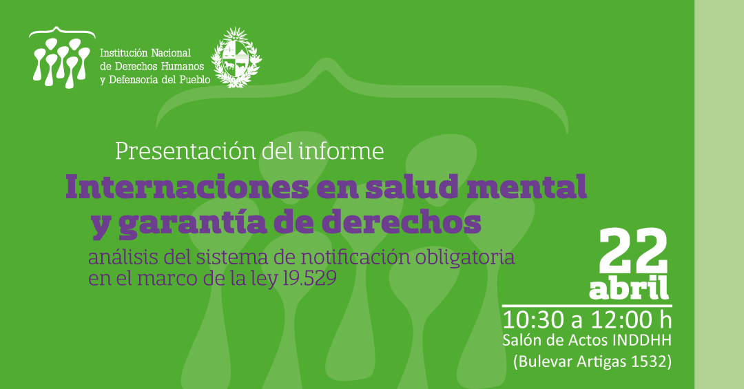 inddhhuy's tweet photo. #Mañana la @inddhhuy presenta el informe que analiza el sistema de notificación obligatoria en internaciones por salud mental. Contará con una mesa de intercambio con representantes del @MSPUruguay,@Parlamento_UY y @medicinalegal. La actividad tendrá transmisión en vivo x Youtube https://t.co/iJXUYQOgbi