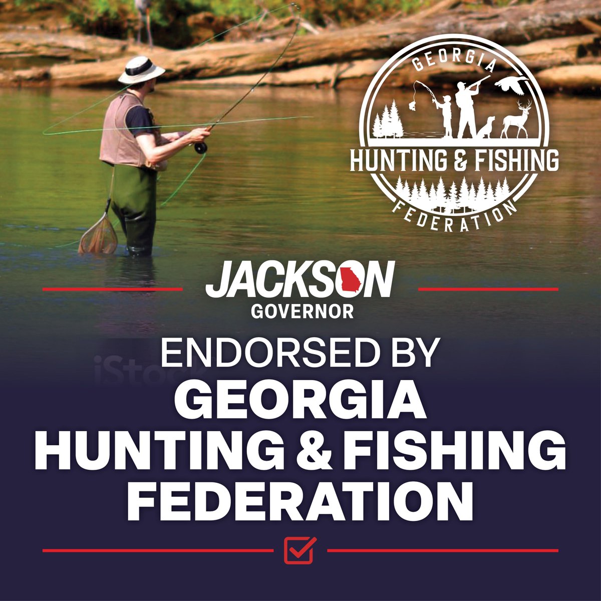“Jackson’s story, from foster care to successful business owner and philanthropist, depicts a man of action. He is the clear choice to be the next leader of our great state.”

Thanks to the Georgia Hunting and Fishing Federation for the endorsement! I’ll make sure hunting,