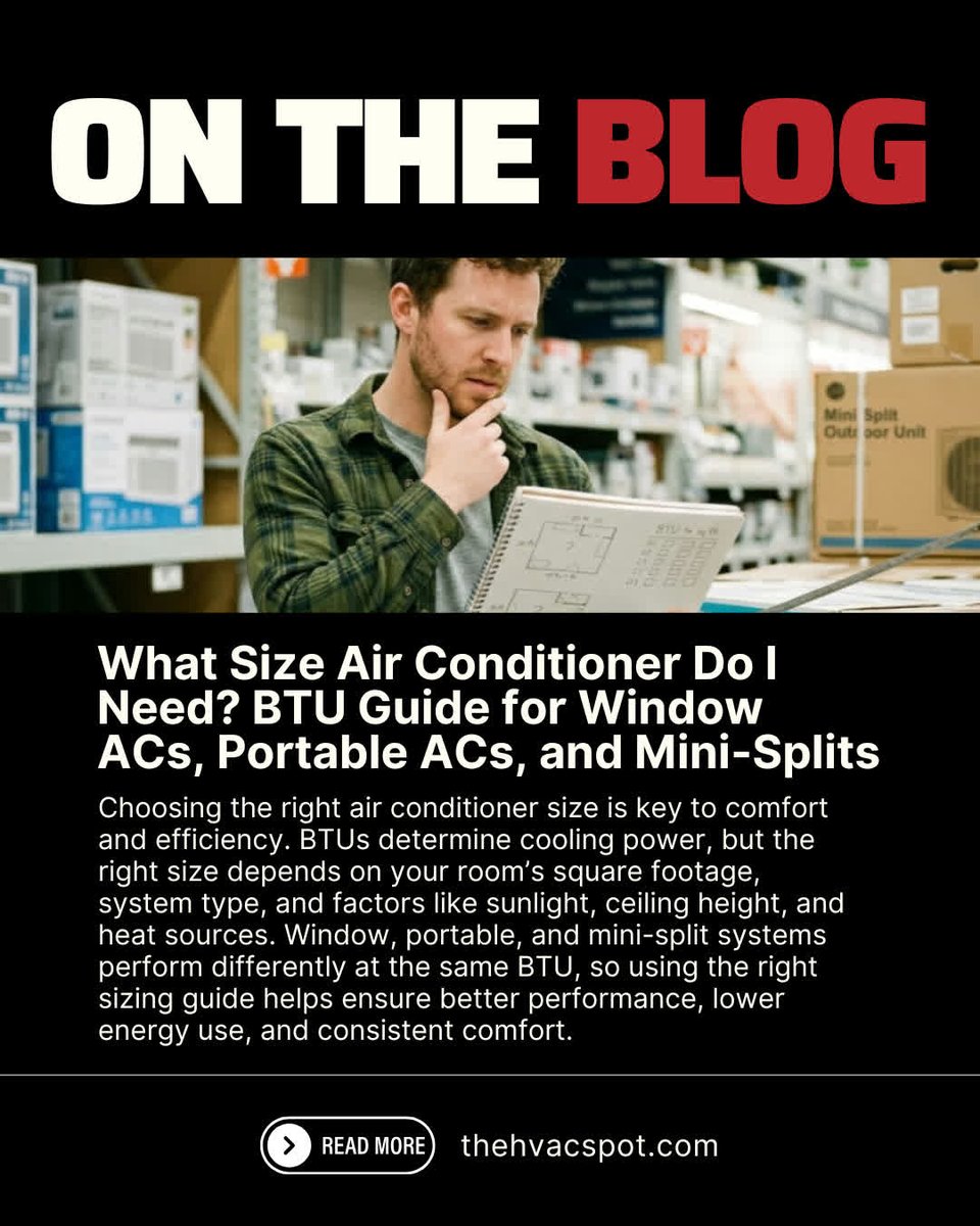 TheHVACSpot's tweet image. Not sure what size AC you need? Getting it wrong impacts comfort &amp;amp; efficiency.

Our latest guide breaks down BTUs, room size &amp;amp; how to choose the right fit.

👉 Read more at tinyurl.com/5ydeb7u9

#TheHVACSpot #HVAC #HVACBlog #MiniSplit #PortableAC #AirConditioning
