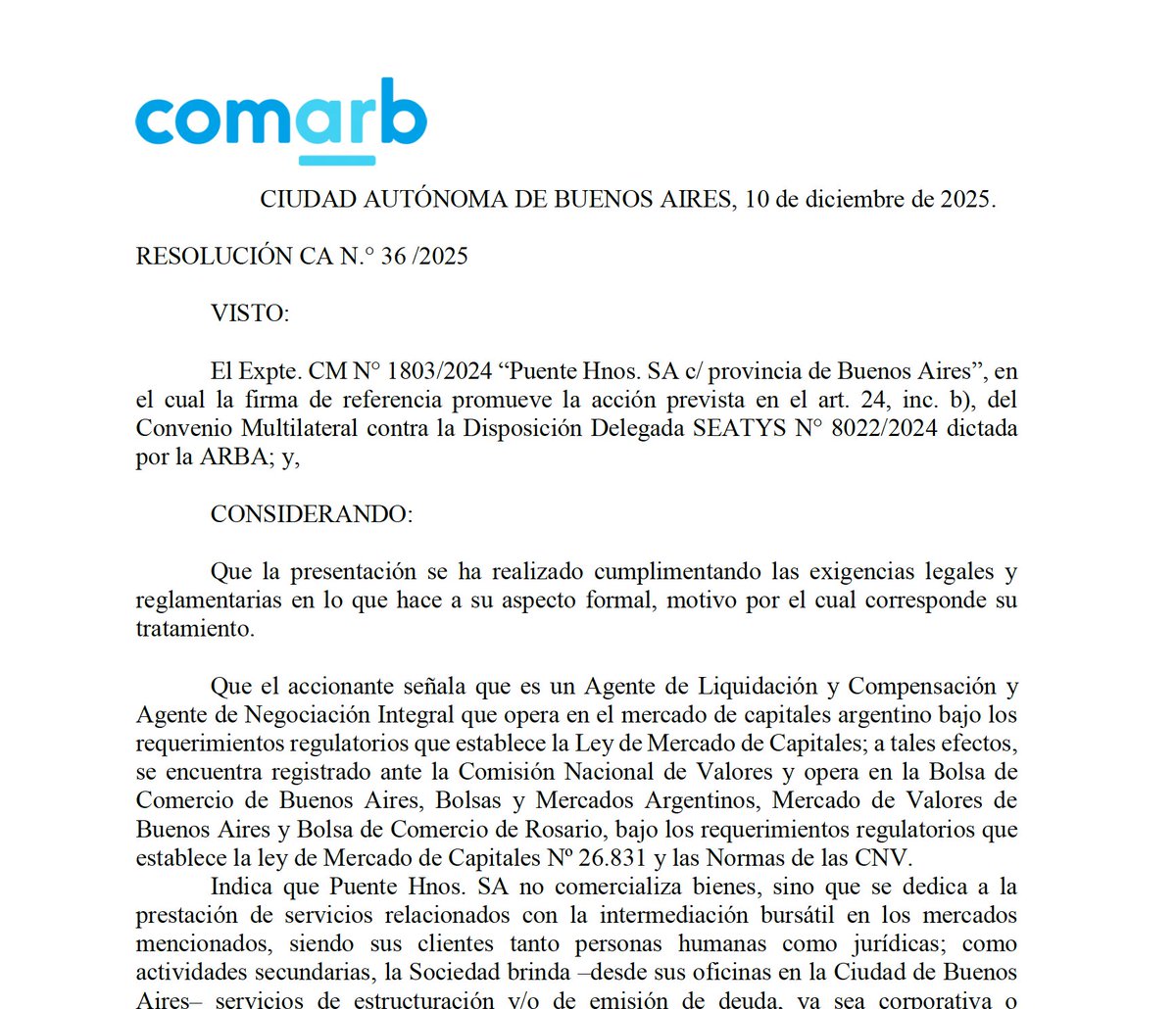 La Comisión Arbitral avaló que, para una ALyC, pese más el domicilio del cliente que la oficina desde donde efectivamente opera. Si la orden entra a distancia, la provincia del cliente puede reclamar Ingresos Brutos. Y todo esto lo define un organismo integrado por las propias