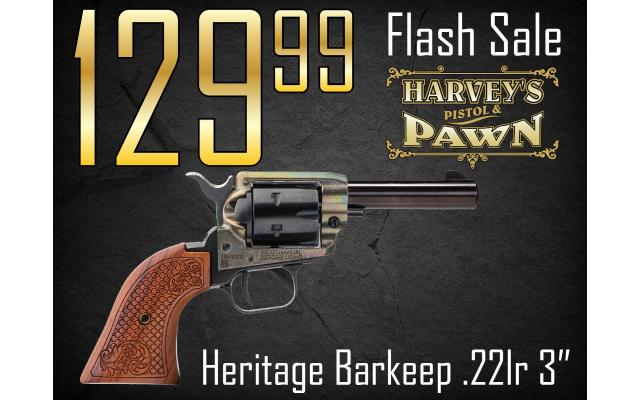 $35 Lays It Away! Heritage Barkeep .22lr 3" - Flash Sale 04/21/26

Only While Supplies Last!!  $129.99 for a Heritage Barkeep .22lr 3".

Remember our Marriage-Saver (TM) 10% Down, 10-payment Layaway Plan is available for $10 additional!  We will ship this to your local dealer for