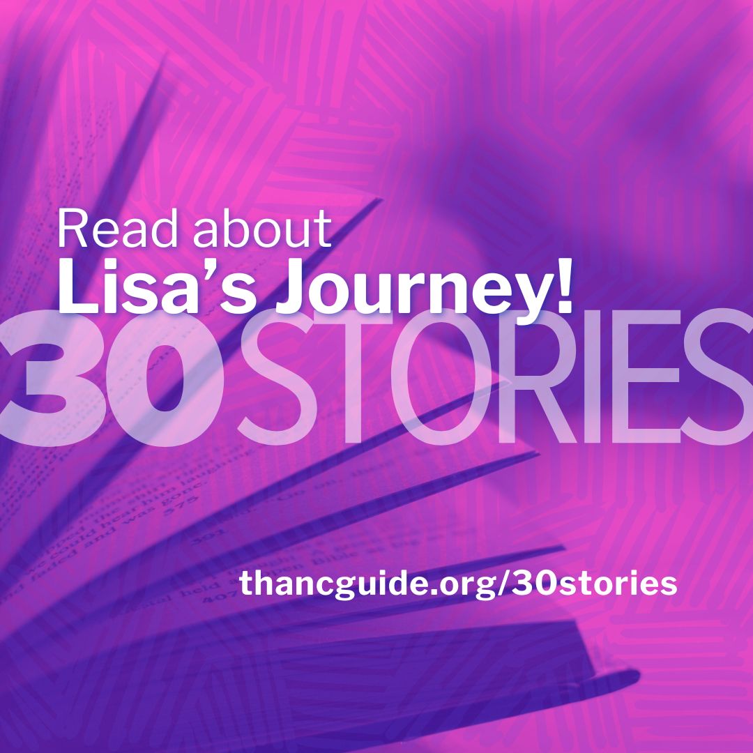 thancfoundation's tweet photo. Lisa’s story is for anyone learning how to live with uncertainty after cancer. From diagnosis to survivorship, she shares what helped her keep moving forward 👉 https://t.co/RUYZnZcY3Q #30Stories #CancerSurvivor https://t.co/oa7Oa7ls12
