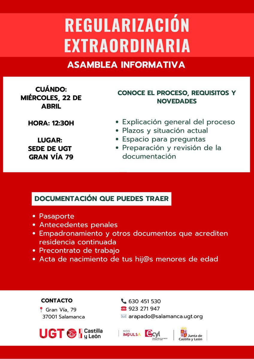 🔴 REGULARIZACIÓN EXTRAORDINARIA
Asamblea informativa Salamanca
Miércoles 22 de abril
12:30 h
Sede UGT(Gran Vía 79)

Explicación del proceso, plazos, dudas y revisión de documentación.
Trae: pasaporte, antecedentes, empadronamiento, precontrato y docs de hij@s.

#UGT #Salamanca