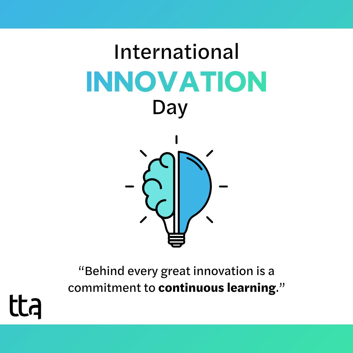 TTATraining's tweet photo. We wish you a Happy Innovation Day, honoring the work behind ideas that move people, teams, and organizations forward.
#TTA #InternationalInnovationDay #LearningandDevelopment https://t.co/6njyXI89mz