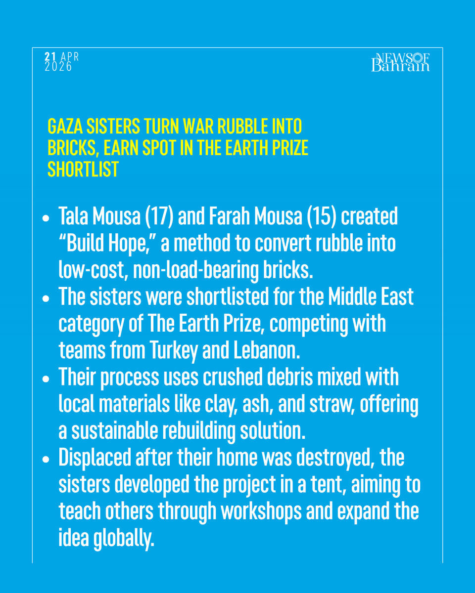 newsofbahrain's tweet image. Two teenage sisters in Gaza are transforming war debris into eco-friendly bricks, turning tragedy into innovation as they secure a place on the Middle East shortlist of The Earth Prize.
#NewsofBahrain #news #Bahrain #Manama