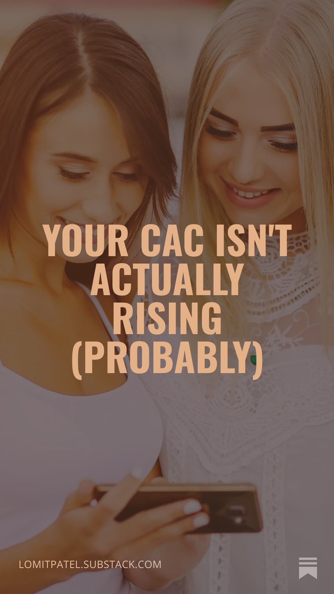 patellom's tweet image. Your CAC Isn't Actually Rising (Probably). #marketing #growth #startups  open.substack.com/pub/lomitpatel…