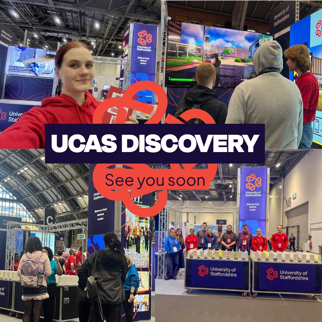 The image is a collage from a UCAS Discovery event. It features a large sign saying "UCAS Discovery, See you soon" with the University of Staffordshire logo. People are interacting with exhibits and talking to representatives at the university's booth in an indoor venue.