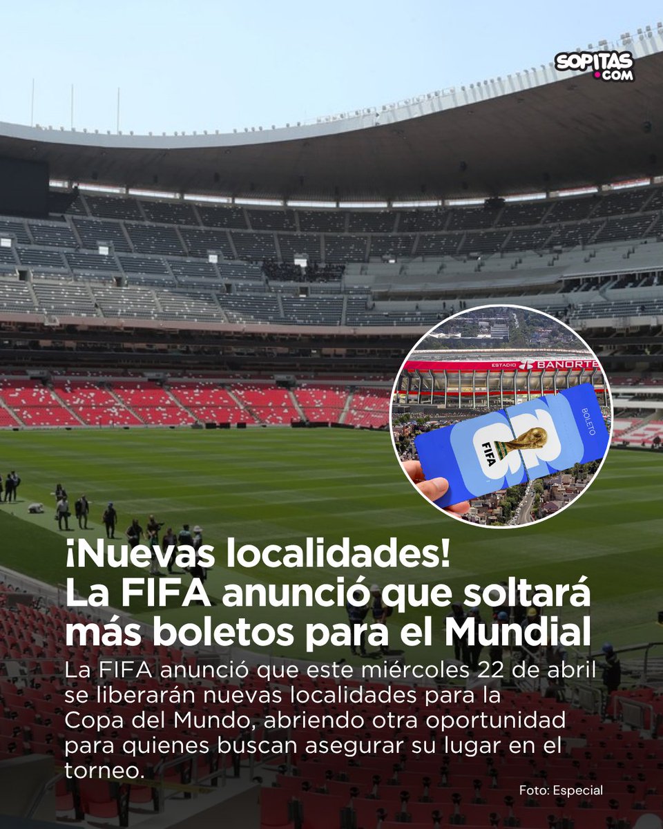 sopitas's tweet photo. 🚨 ¡Atención porque van a soltar más boletos! 🚨

La FIFA soltará nuevas localidades para los 104 partidos del Mundial este 22 de abril a las 10:00 AM (hora CDMX) 🙌🏼

Eso sí, habra que ponerse trucha porque la dinámica es igual que la vez pasada: el que llega primero, entra primero. Y cuando se acaban, ya fue… Así que ese día toca madrugar, café en mano y reflejos listos 🏃‍♂️☕️

¿Vas a intentar conseguir el tuyo o ya tienes tus entradas? 👇