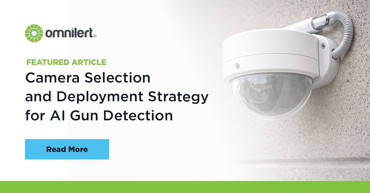 omnilert's tweet image. How can you make your visual AI gun detection system most effective?  

Our recent article looks at: 
• Coverage strategies
• High-value placement 
• Optimal camera configuration

🔗 Read it here: okt.to/ityV1f 

#PhysicalSecurity #PublicSafety #SecurityTechnology