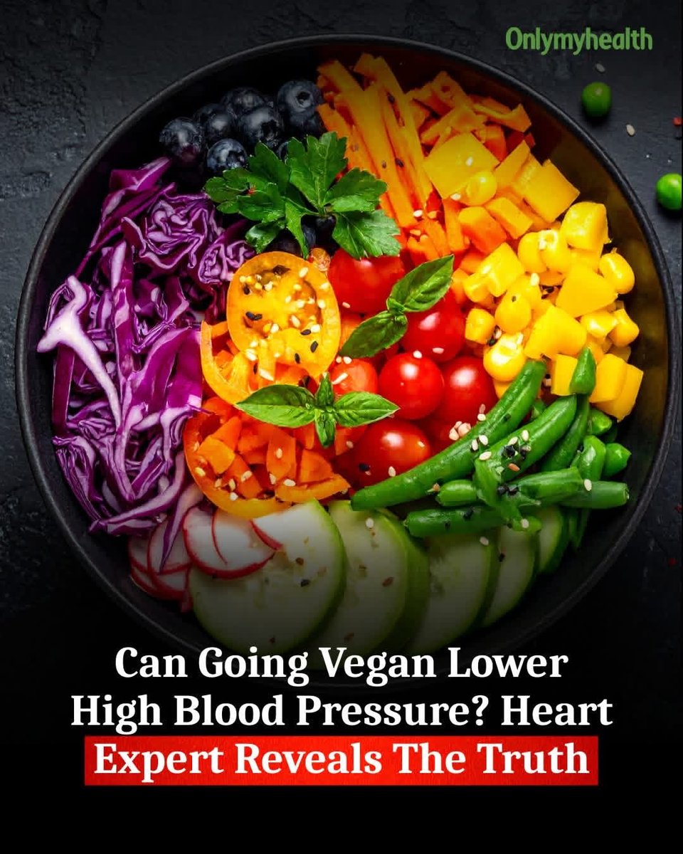 onlymyhealth's tweet image. A well-planned vegan diet—rich in fruits, veggies, whole grains, nuts &amp;amp; seeds—can help lower high blood pressure by improving heart health, managing weight &amp;amp; cutting unhealthy fats. 💚
But it’s not about junk vegan food—balance &amp;amp; proper guidance matter.
#BloodPressure