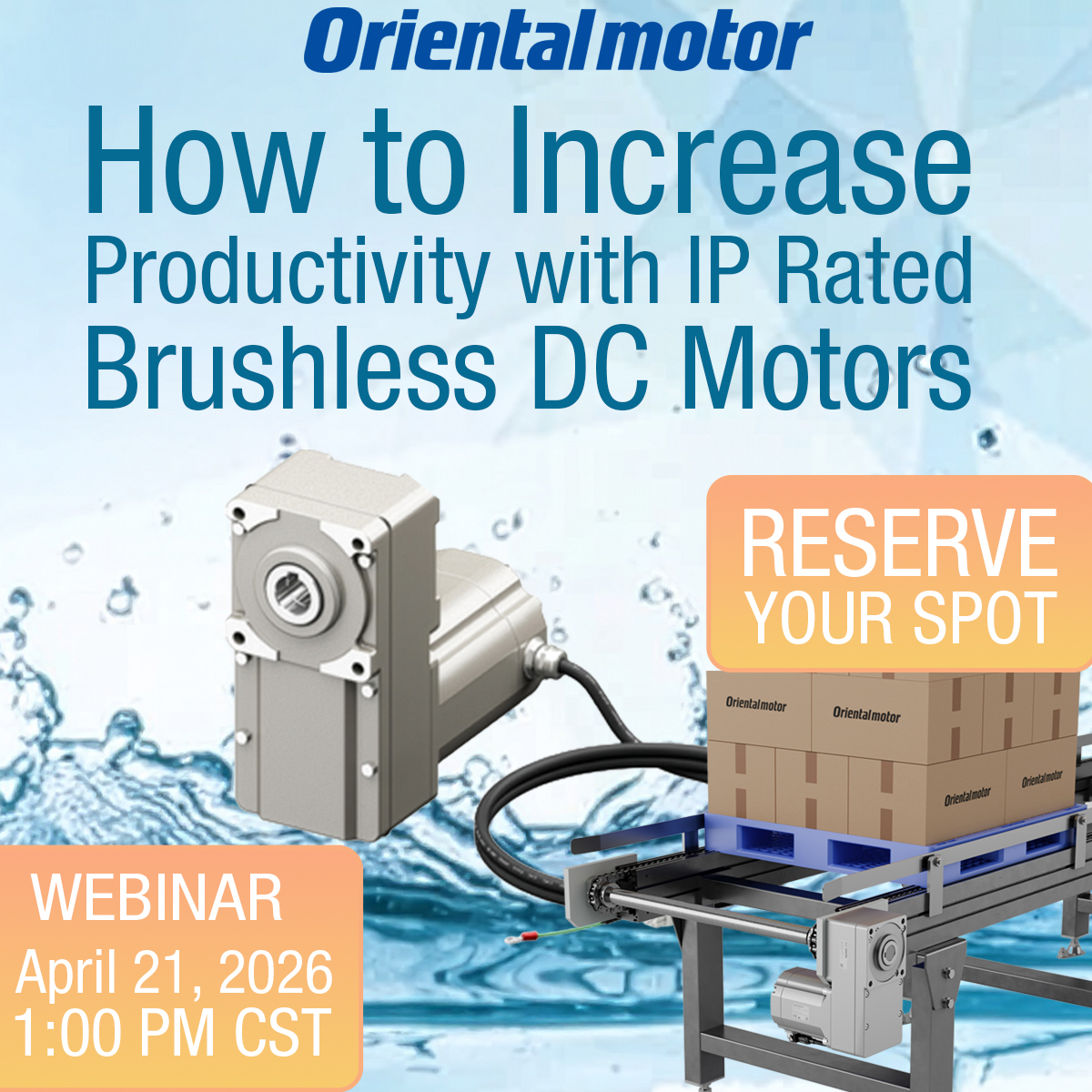 OrientalMotor's tweet image. JUST HOURS AWAY! 
4/21 WEBINAR: Increase Productivity w/ IP-Rated #BrushlessMotors 
Learn to
💲Lower energy costs
⚡Get hi-performance w/ flat speed‑torque curves &amp;amp; flexible gear ratios 
RESERVE NOW: bit.ly/4mKYjWe #BLDC #motioncontrol #factoryautomation #fanlessmotors