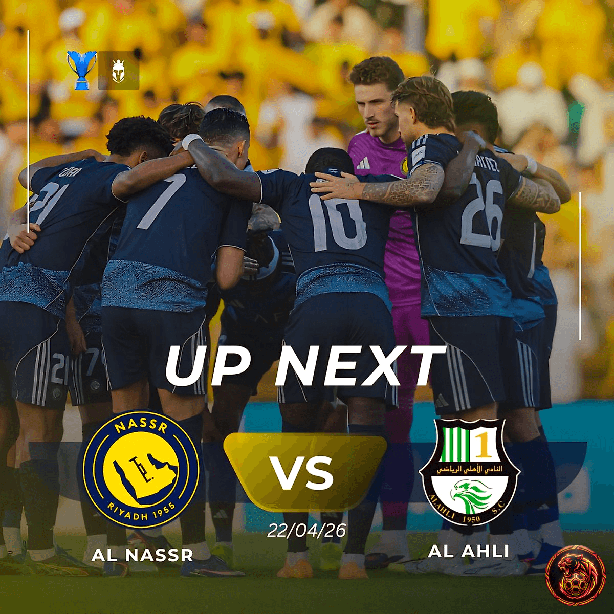FootballGoalFC's tweet image. 🚨 𝗡𝗘𝗫𝗧 𝗠𝗔𝗧𝗖𝗛! 

Wednesday, April 22, 2026  
🏠 Al Nassr vs Al Ahli Doha  
🏟 Zabeel Stadium  
🕑 19:00 KSA time 🇸🇦  

What are your predictions for this clash? 🔥  

#AlNassr #AlAhli #KSA #Football
