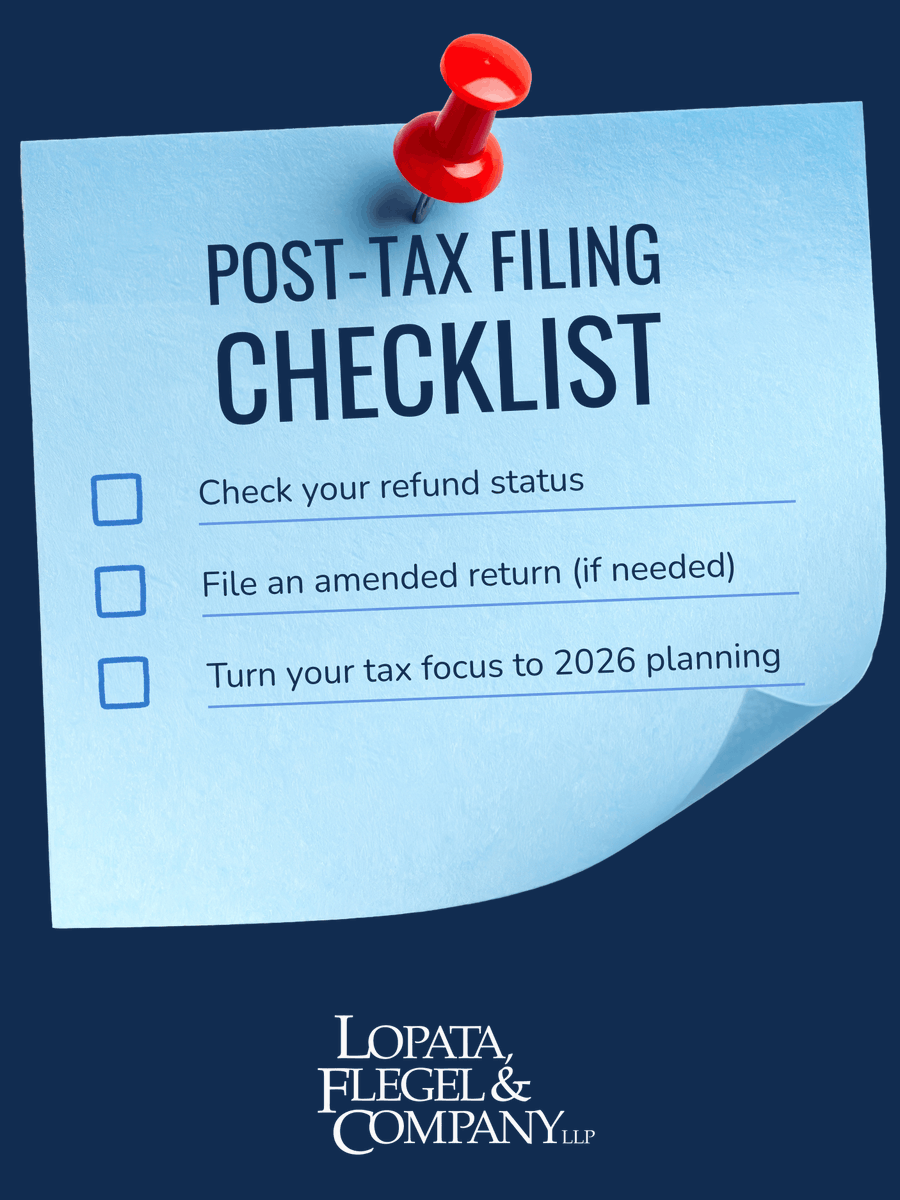 LopataCPA's tweet photo. Filing your tax return is just the first step, there are a few key follow-ups to keep in mind. Read the full article for a complete checklist and helpful details: https://t.co/Ty40lpVa9P https://t.co/CH9Fm1tvV4