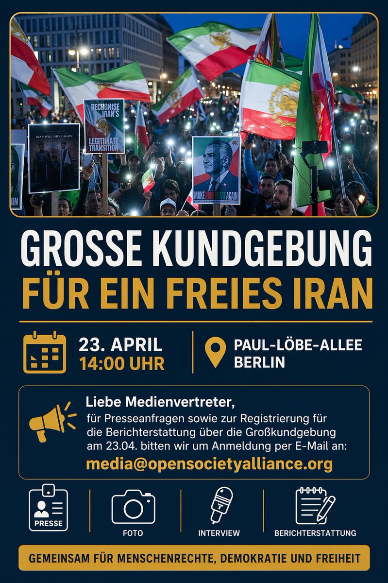 ISefati's tweet image. Liebe Medienvertreter, für Presseanfragen sowie zur Akkreditierung für die Berichterstattung über die Großkundgebung am 23.04. bitten wir um Anmeldung per E-Mail an: media@opensocietyalliance.org - #Berlin #IranRevolution2026‌