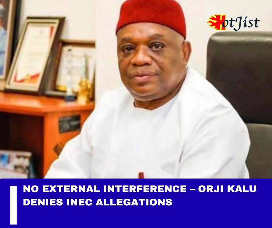 hotjist's tweet image. NO EXTERNAL INTERFERENCE – ORJI KALU DENIES INEC ALLEGATIONS   

hotjist.com/2026/04/21/no-…

#hotjist
other hashtags:#inec #kalu