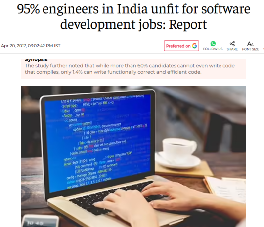 36,000 engineering students from IT programs were tested in India.

95% were determined to be unfit for actually working in the field. Only 1.4% could write functionally correct and efficient code.

India has a massive issue with cheating and scams in education. Fake degrees