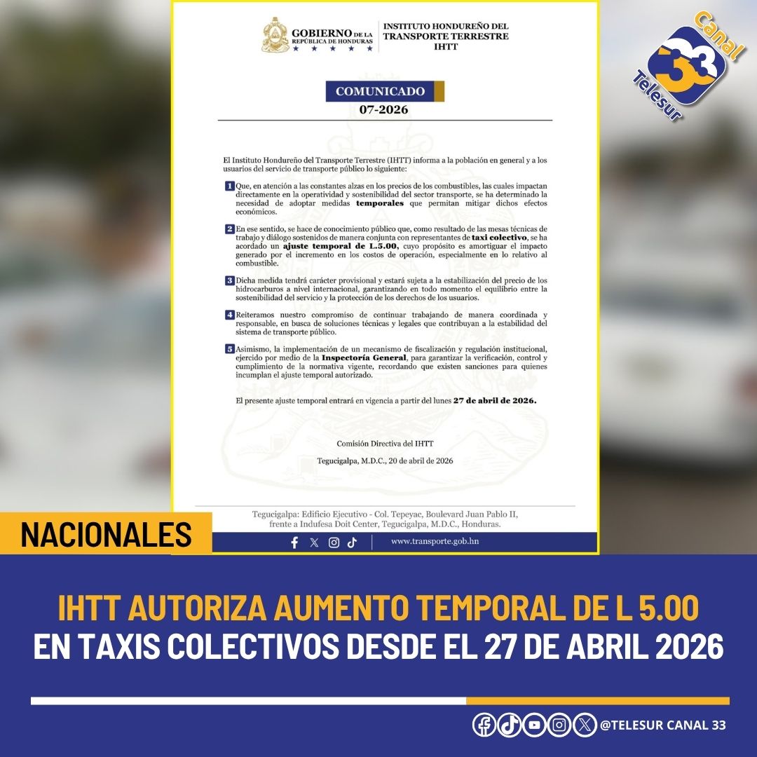 🚨 #Honduras | El IHTT anuncia aumento temporal de L5 en taxis colectivos a partir del 27 de abril, por alza en combustibles. Autoridades aseguran que la medida es provisional y habrá operativos para evitar abusos.
#Transporte #Combustibles