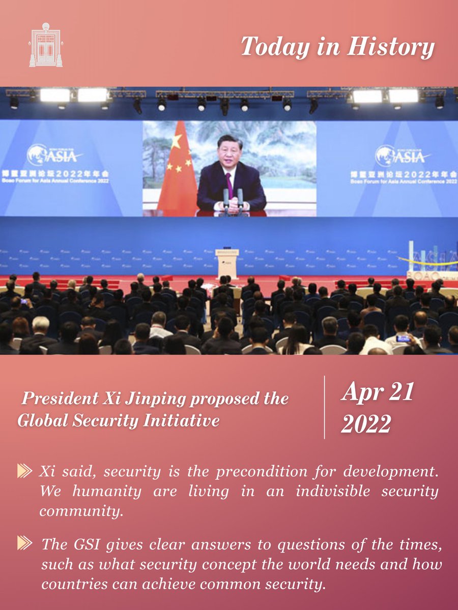ConsulateSan's tweet image. On April 21, 2022, at the Boao Forum for Asia Annual Conference in Boao, Hainan, Chinese President Xi Jinping proposed the Global Security Initiative. China is convinced that the historical trends of peace, development and win-win cooperation are unstoppable. #TodayinHistory