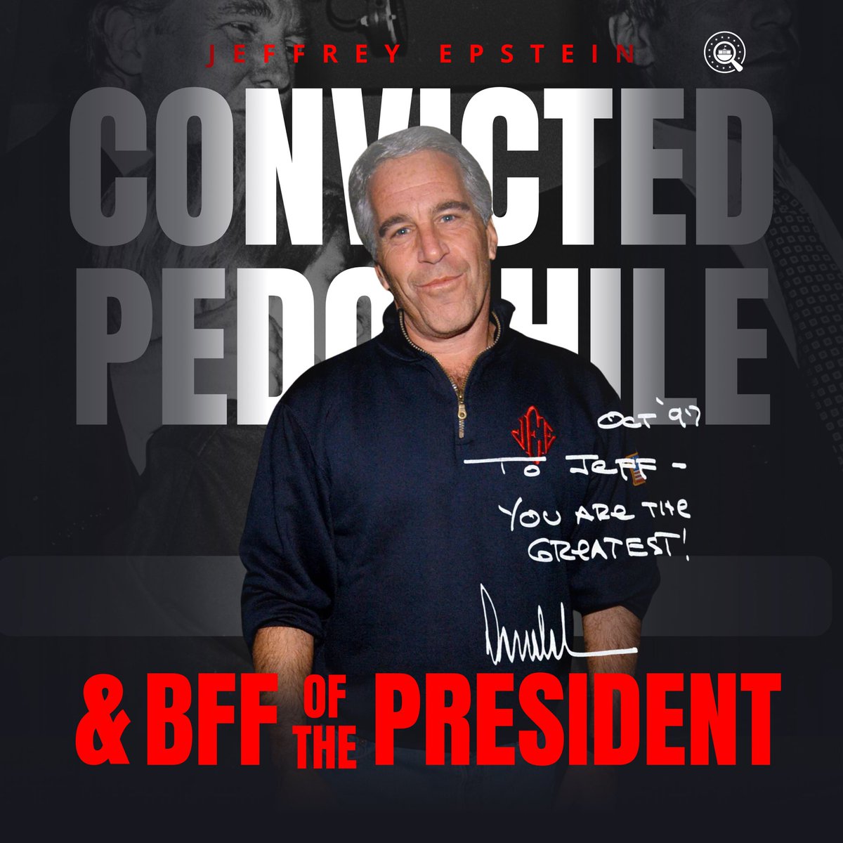 OversightDems's tweet image. Convicted sex criminal Jeffrey Epstein called himself Donald Trump’s “closest friend.” Now, Trump and his DOJ are illegally withholding about half of the Epstein Files. What are they afraid of? Who are they protecting? Oversight Dems will get answers.