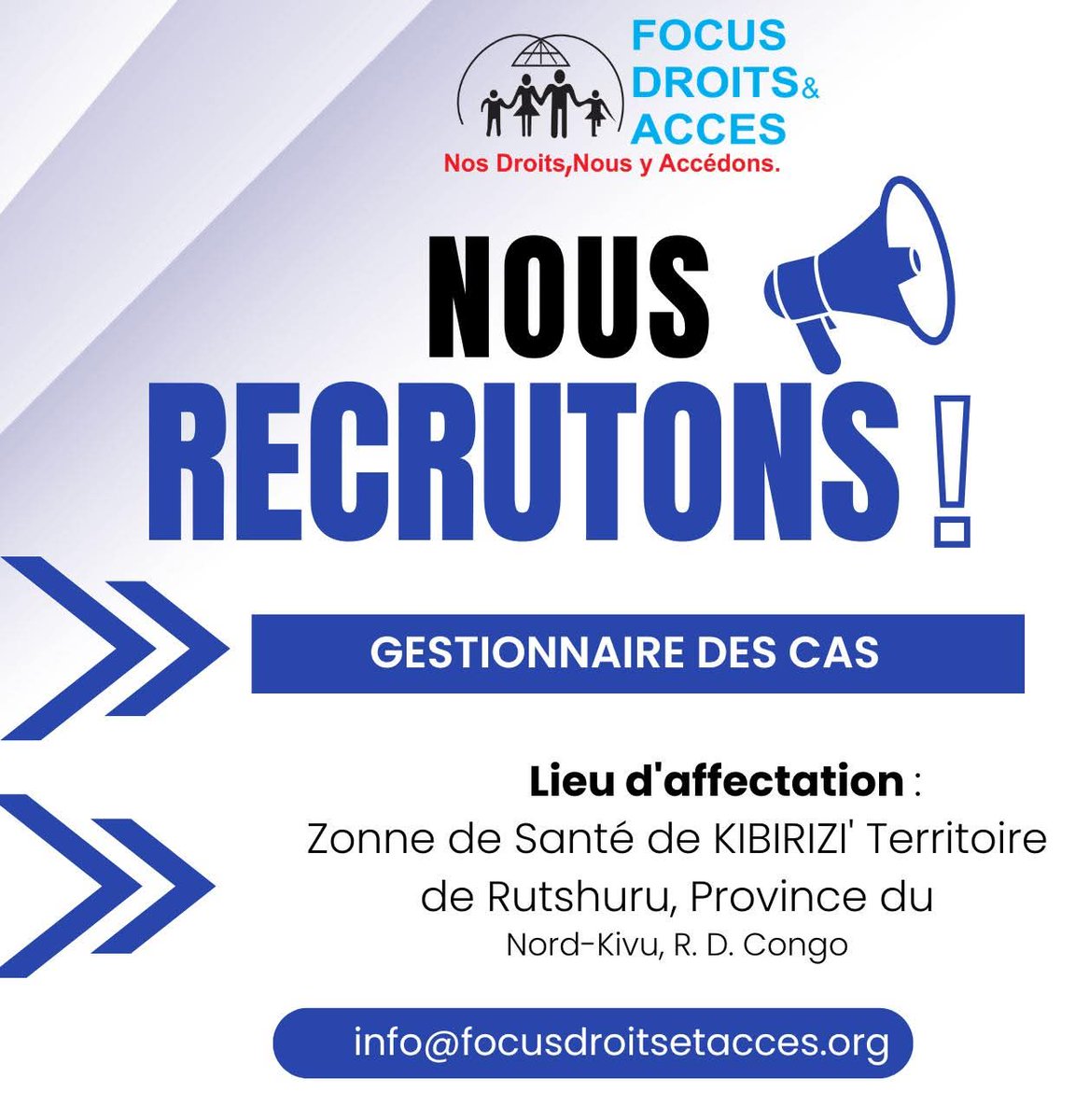 focusdroits's tweet photo. Nous recrutons !!!!!! 
Dans le cadre de ses activités en Province du Nord-Kivu, l'organisation Focus Droits et Accès, FDA, cherche à recruter deux (02) Gestionnaires de Cas qui sera basé(e) dans Ia Zone de Santé de KIBIRIZI en Territoire de RUTSHURU..
Envoyez votre CV et votre lettre de motivation dès maintenant.
info@focusdroitsetacces.org 
cliquez ici dans ce liens  https://t.co/9zLv5cPIkQ  pour plus de détails