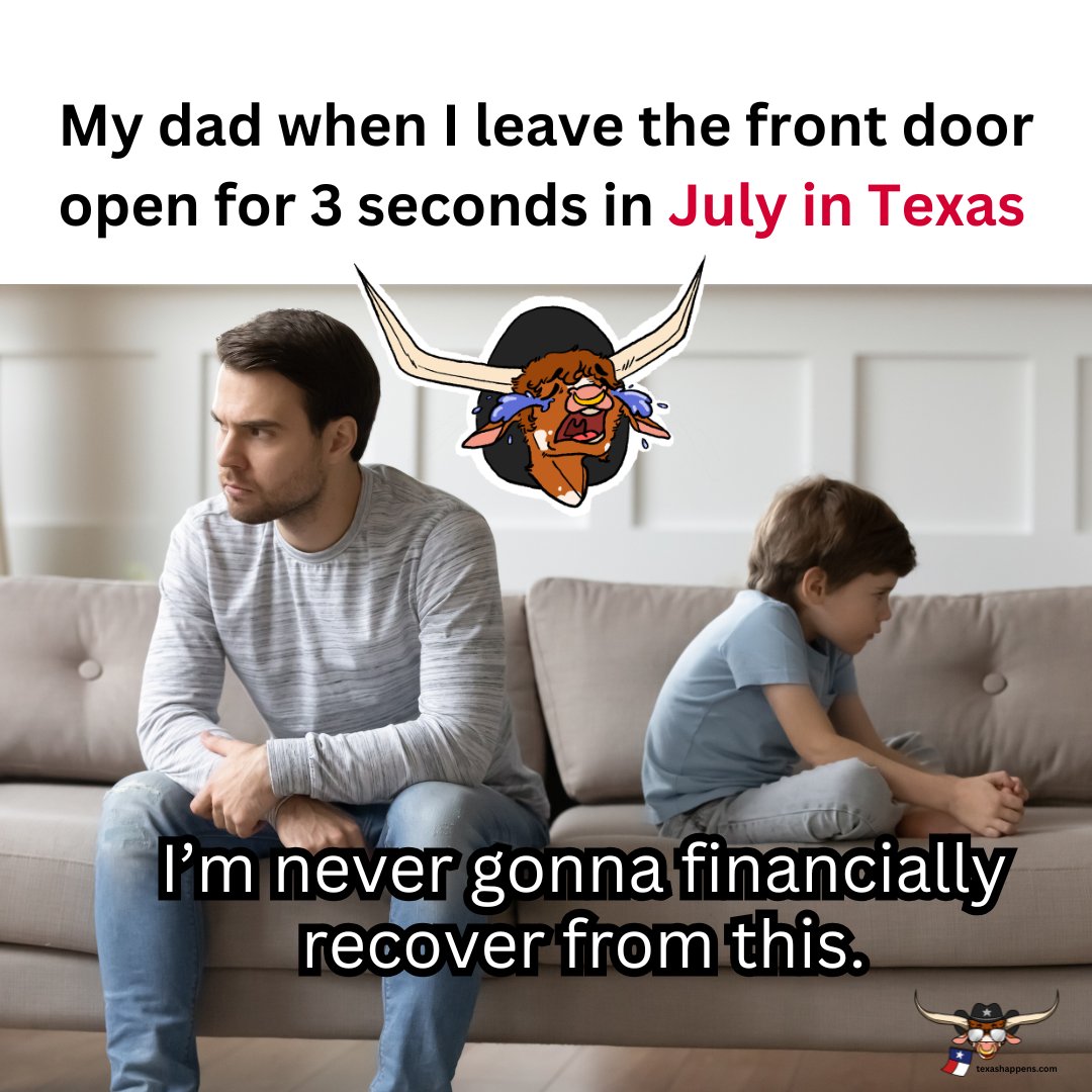 TXHappens's tweet image. Painful indeed... SHUT. THE. DOOR. 🤠🤠🤠😂😂😂
#summer #texas #ac #electricity #bills