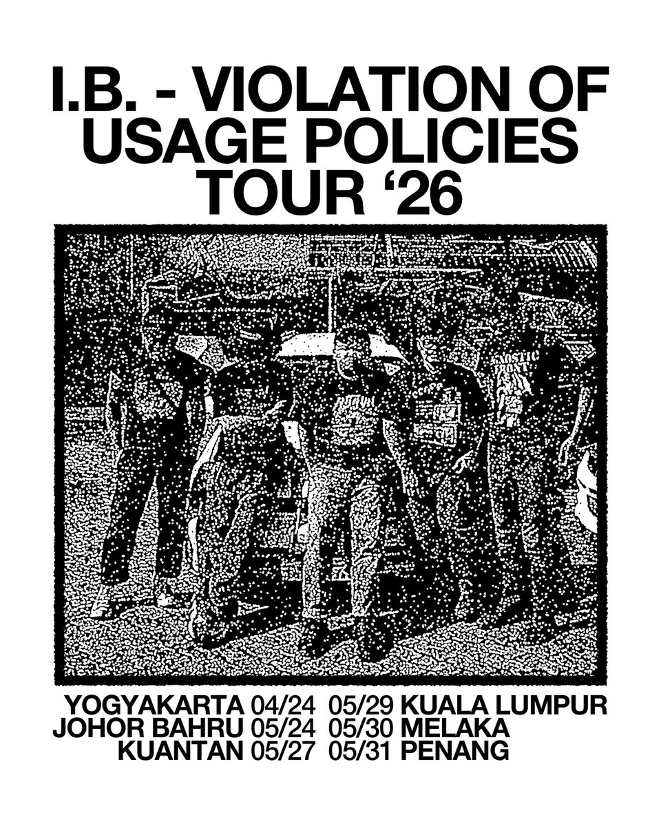 f______mc's tweet photo. I.B. - VIOLATION OF USAGE POLICIES TOUR '26 STARTS THIS WEEK https://t.co/wqN5iimo2J