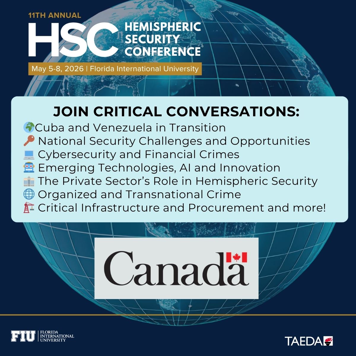 CanCGMiami's tweet photo. Our Consulate is excited to support the 2026 Hemispheric Security Conference happening May 5 - 8, 2026 at Florida International University in Miami. 
Secure your spot TODAY! https://t.co/3iLODvuvuZ 
#HSC2026  #HemisphericSecurity #FIU #JGI #Canada https://t.co/Pd49rSny2S