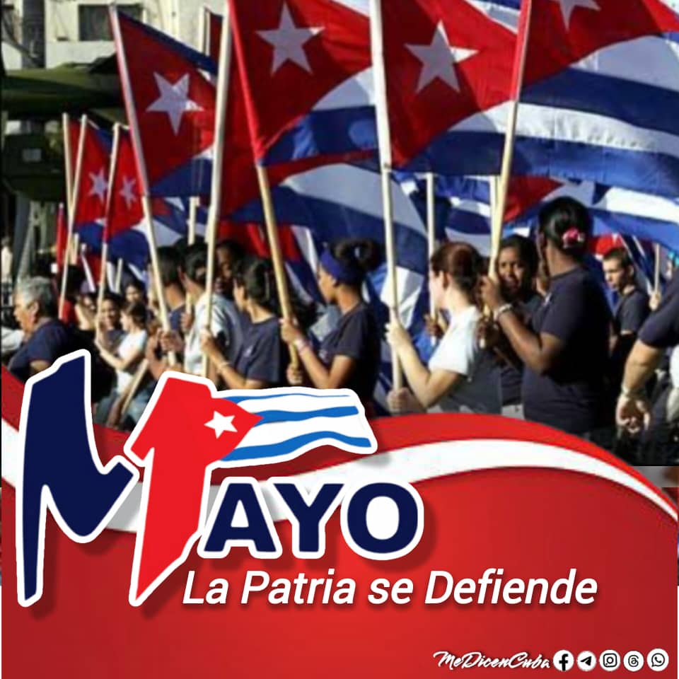 🇨🇺Súmate al movimiento popular este #1Mayo en las plazas de todo el país, celebraremos el día internacional de los trabajadores y la unidad del pueblo de #Cuba.