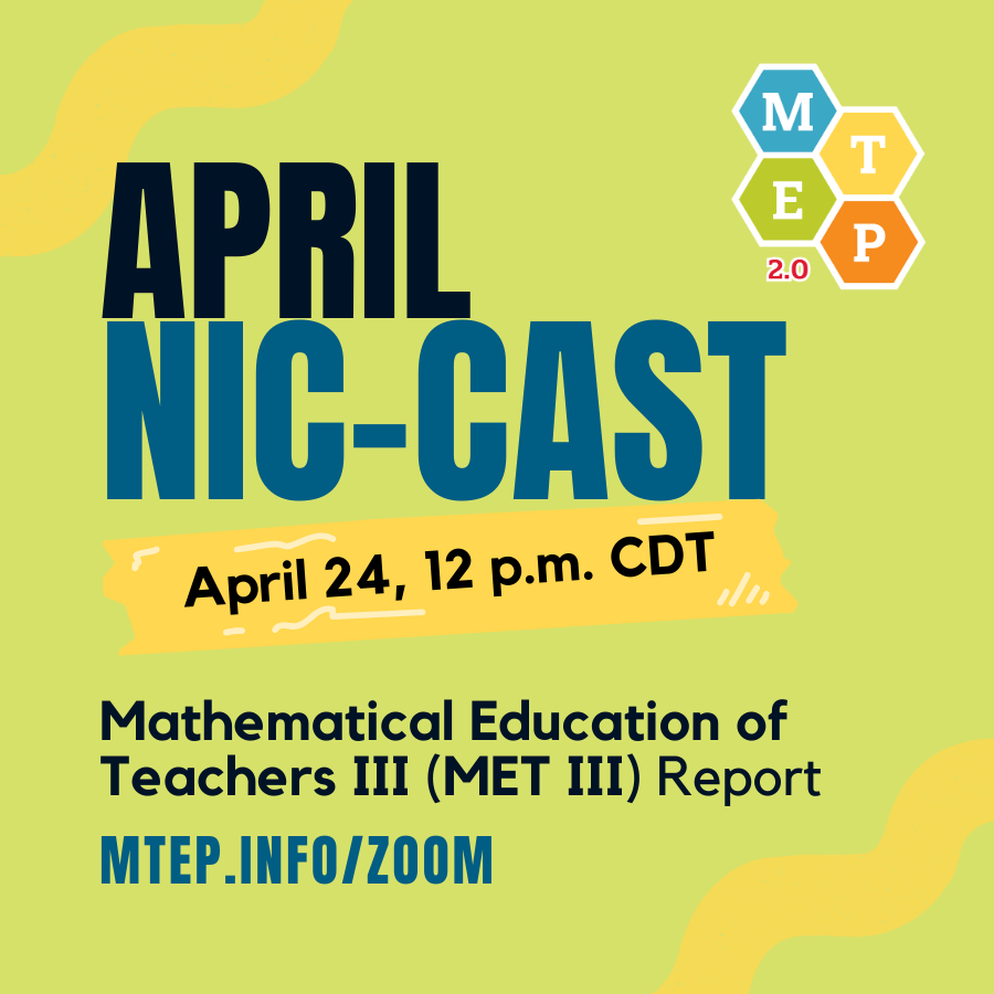 MTEP2_0math's tweet photo. What should teachers know in math and stats? Join MTEP 2.0 for the April NIC Cast on the MET III Report and explore key insights for preparation and practice.

April 24 | 12–1 p.m. CDT
https://t.co/CaWXd6gVcg
#MTEP #NCTM #AMTE #NCSM #MTBoS https://t.co/Fa6Yxkb4I0