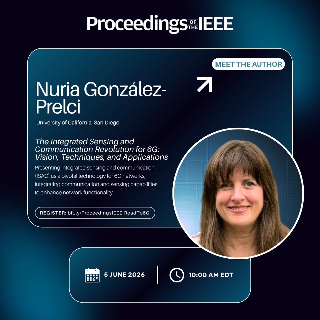 ProceedingsIEEE's tweet image. In our upcoming #webinar, @UCSanDiego's Nuria González-Prelci helps bring #6G's future into focus with “The Integrated Sensing and Communication Revolution for 6G,” exploring how #ISAC blends sensing and communications for smarter, more resilient networks: bit.ly/ProceedingsIEE…