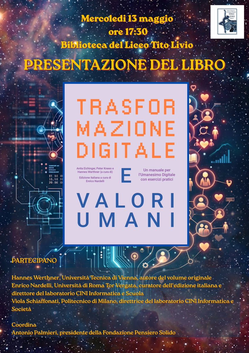 ProgrammaFuturo's tweet image. #savethedate 13 maggio 2026 ore 17:30 @enriconardelli  al Liceo Classico Statale Tito Livio a Milano per la presentazione del libro "TRASFORMAZIONE DIGITALE E VALORI UMANI &amp;gt; titolivio.edu.it/pagine/present…