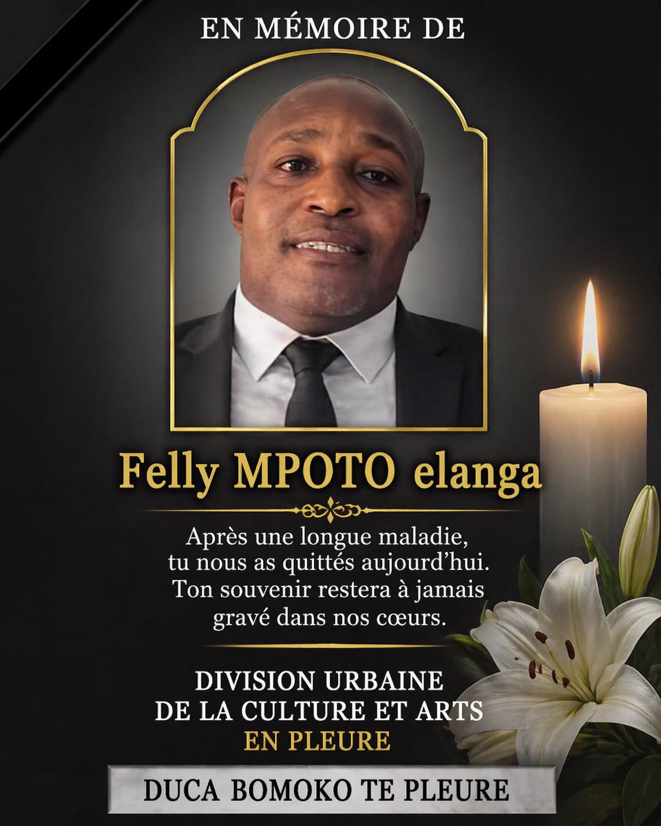 🕊️ La Division Urbaine de la Culture et des Arts annonce avec tristesse le décès de Felly MPOTO Elanga, survenu après une longue maladie.  

Nous présentons nos sincères condoléances à sa famille et à ses proches.  Que son âme repose en paix.