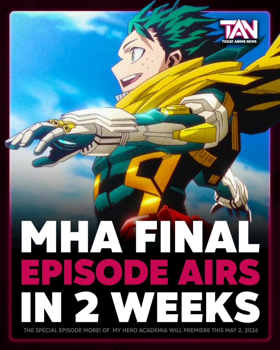 Tipsall001's tweet photo. The end is here… 🥲
My Hero Academia final episode drops May 2, 2026 — 8 years later story https://t.co/UkjaxFlHi9