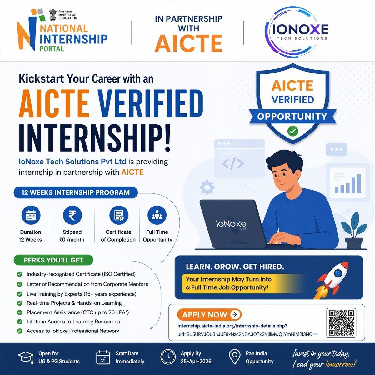 ionoxe_tech's tweet image. 🔥 AICTE Verified Internship Alert!
IoNoxe Tech Solutions Pvt Ltd (with partnership of AICTE) is offering a 12-week internship 🚀
✅ Real Projects
✅ Certificate + LOR
✅ Placement Support
👉 Apply now:
internship.aicte-india.org/internship-det…

#AICTE #Internship #Students #India