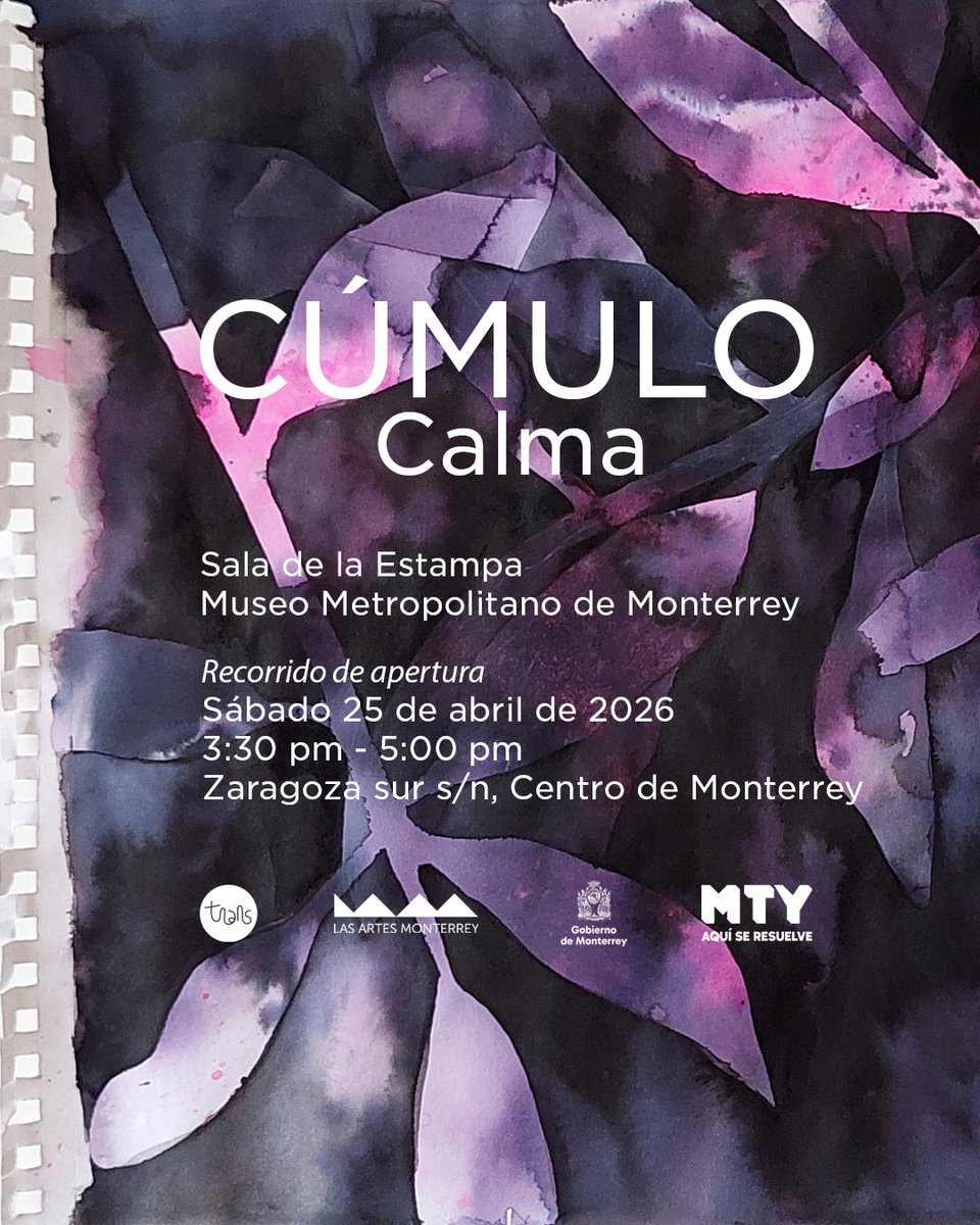 No te pierdas el recorrido de apertura del proyecto expositivo "Cúmulo", de la artista Calma, este próximo sábado 25 de abril de 2026, de 3:30 pm a 5:00 pm, en la Sala de la Estampa, del Museo Metropolitano de Monterrey.

Evento gratuito. ¡Te esperamos!